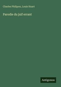 Produktbild: Parodie du juif errant