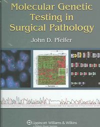 Produktbild: Molecular Genetic Testing in Surgical Pathology
