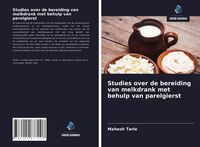 Produktbild: Studies over de bereiding van melkdrank met behulp van parelgierst