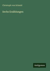 Produktbild: Sechs Erz&auml;hlungen