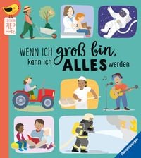 Produktbild: Edition Piepmatz: Wenn ich gro&szlig; bin, kann ich alles werden
