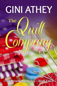 Produktbild: The Quilt Company (The Briarwood Series, #1)