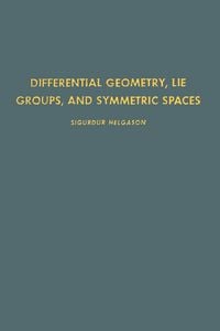 Produktbild: Differential Geometry, Lie Groups, and Symmetric Spaces