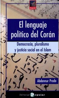 Produktbild: El lenguaje pol&iacute;tico del Cor&aacute;n : democracia, pluralismo y justicia social en el islam
