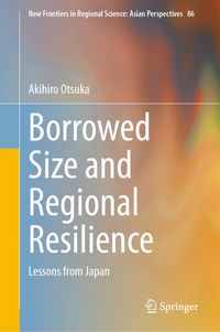 Produktbild: Borrowed Size and Regional Resilience