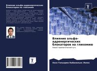 Produktbild: Vliqnie al'fa-adrenergicheskih blokatorow na glikemi&uuml;