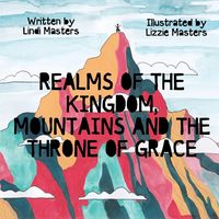 Produktbild: Realms of the Kingdom, mountains and the throne of grace