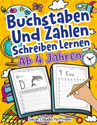 Produktbild: Buchstaben Und Zahlen Schreiben Lernen Ab 4 Jahren