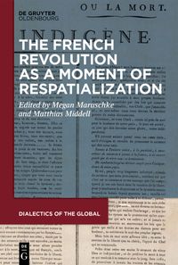Produktbild: The French Revolution as a Moment of Respatialization