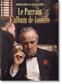 Produktbild: Steve Schapiro. Le Parrain. L'album de famille. 40th Ed.