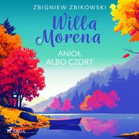Produktbild: Willa Morena 9: Anioł albo czort