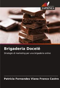 Produktbild: Brigaderia Docel&ecirc;