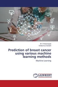 Produktbild: Prediction of breast cancer using various machine learning methods