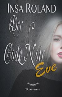 Produktbild: Der Code Noir Eve