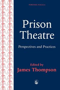 Produktbild: Practices and Perspectives in Prison Theatre