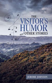 Produktbild: The Visitor's Humor and Other Stories