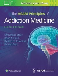Produktbild: Miller, S: ASAM Principles of Addiction Medicine