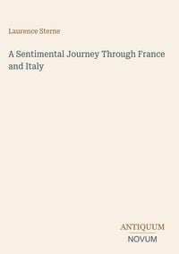 Produktbild: A Sentimental Journey Through France and Italy