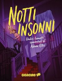 Produktbild: Notti insonni. Undici fumetti spaventosi di Adam Ellis