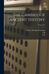 Produktbild: The Cambridge Ancient History; Volume 03