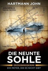 Produktbild: Die neunte Sohle : Erzgebirgskrimi