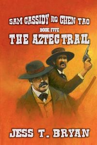 Produktbild: Sam Cassidy & Chen Tao - The Aztec Trail