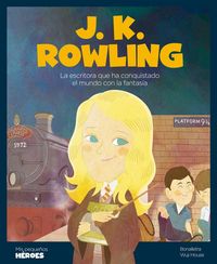 Produktbild: J. K. Rowling : la escritora que ha conquistado el mundo con la fantas&iacute;a