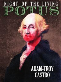 Produktbild: Night of the Living POTUS