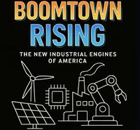 Produktbild: BOOMTOWN RISING: The New Industrial Engines Of America