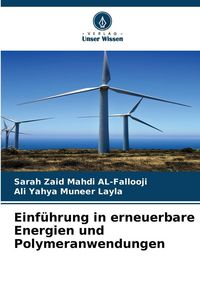 Produktbild: Einf&uuml;hrung in erneuerbare Energien und Polymeranwendungen