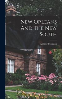 Produktbild: New Orleans And The New South
