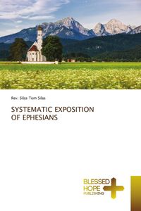 Produktbild: SYSTEMATIC EXPOSITION OF EPHESIANS