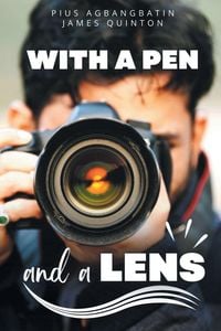 Produktbild: With a Pen and a Lens (These First Letters, Book Three)