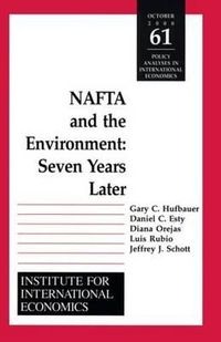 Produktbild: Hufbauer, G: NAFTA and the Environnment - Seven Years Later