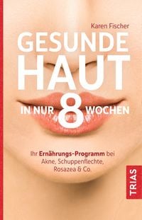Produktbild: Gesunde Haut in nur 8 Wochen