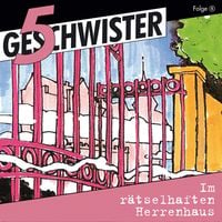 Produktbild: 05: Im r&auml;tselhaften Herrenhaus
