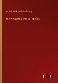 Produktbild: Die Weltgeschichte in Tabellen