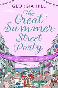 Produktbild: Hill, G: The Great Summer Street Party Part 3: Blue Skies an