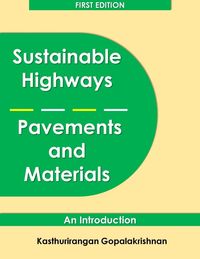 Produktbild: Sustainable Highways, Pavements and Materials