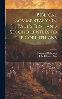 Produktbild: Biblical Commentary On St. Paul's First and Second Epistles to the Corinthians