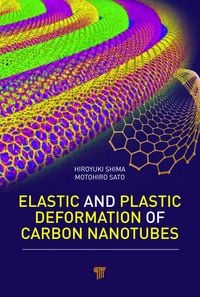 Produktbild: Elastic and Plastic Deformation of Carbon Nanotubes