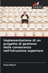 Produktbild: Implementazione di un progetto di gestione della conoscenza nell'istruzione superiore