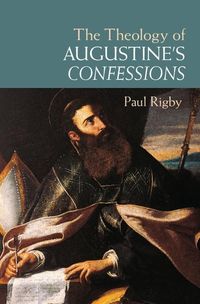 Produktbild: Theology of Augustine's Confessions