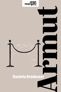Bild vom Artikel Armut vom Autor Daniela Brodesser