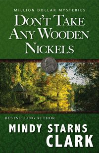 Produktbild: Don't Take Any Wooden Nickels (The Million Dollar Mysteries, #2)