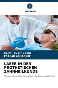 Produktbild: Laser in der Prothetischen Zahnheilkunde
