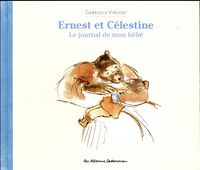 Produktbild: Ernest et C&eacute;lestine : le journal de mon b&eacute;b&eacute;
