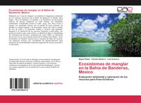 Produktbild: Ecosistemas de manglar en la Bah&iacute;a de Banderas, M&eacute;xico
