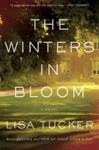 Bild vom Artikel The Winters in Bloom vom Autor Lisa Tucker