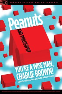 Bild vom Artikel Peanuts and Philosophy: You're a Wise Man, Charlie Brown! vom Autor 